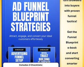 Ad Funnel Blueprint E-Book and Checklist: Digital Marketing Strategies (PDF File)