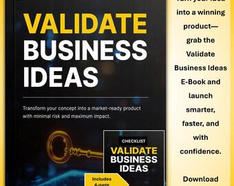 Validate Business Ideas E-Book and Checklist for Entrepreneurs – Market Research, MVP Guide, Customer Feedback Strategies
