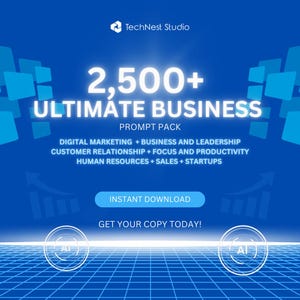 K&ouml;nnte beinhalten: Blaues Grafikdesign, das ein Business-Prompt-Paket bewirbt. Der Text lautet "2.500+ ULTIMATE BUSINESS PROMPT PACK" mit Unter&uuml;berschriften wie "Digitales Marketing" und "Sofort-Download". Das TechNest Studio-Logo ist oben.