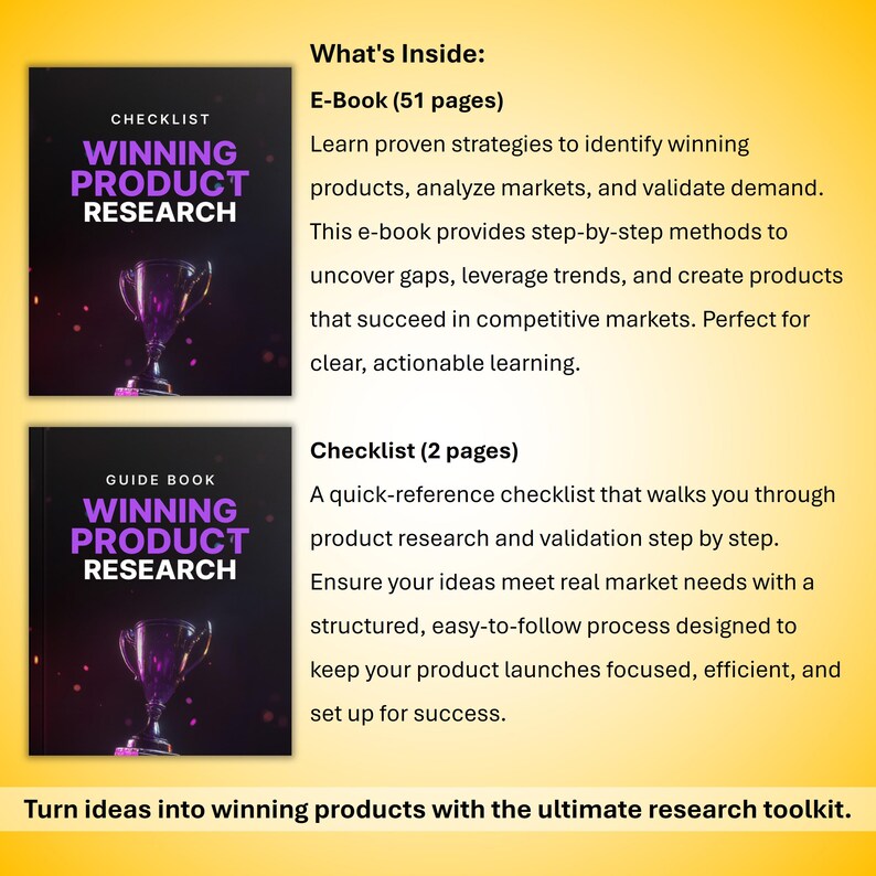 May include: A digital product advertisement featuring a checklist and a guide book titled "Winning Product Research." The checklist is labeled with "E-Book (51 pages)" and the guide book is labeled with "Checklist (2 pages)." The text encourages turning ideas into winning products.