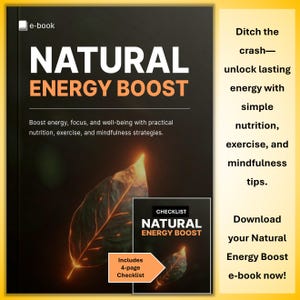 Natural Energy Boost E-Book • Nutrition, Exercise & Mindfulness Guide (PDF)