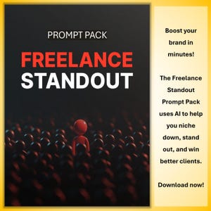 Freelance Standout AI Prompt Pack - Niche, USP, & Online Presence (PDF)