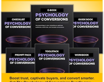 The Psychology Of Conversions Bundle – Marketing E‑Book, Checklist, Workbook, Prompt Pack & Toolstack for Increased Conversions
