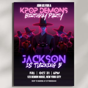May include: A promotional poster for a Kpop Demons birthday party. The design features a group of figures in hats and dark clothing, holding gifts. The text reads "KPOP DEMONS BIRTHDAY PARTY" and "JACKSON IS TURNING 5". The event details are also included.