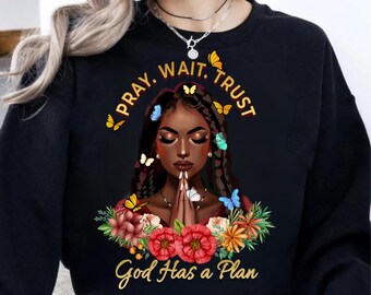 Pray Wait Trust God Has a Plan PNG | Christian Inspirational Woman Design | Religious Faith Quote PNG Sublimation