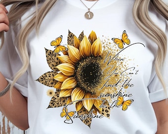 Sunflower PNG, Inspirational Quote png, Positive Quote PNG, Floral png, Motivational PNG, Teacher Gift png, Sublimation Download