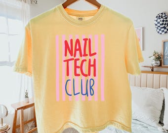 Comfort Colors® Women's Boxy Tee, Nail Tech Club Shirt, Nail Artist Tee, Cute Nail Technician Shirt, Beauty Salon Shirt, Manicurist Gift
