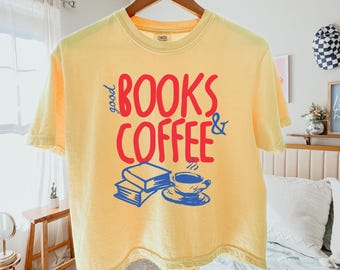Comfort Colors® Women's Boxy Tee, Books and Coffee Cropped Shirt, Book Shirt, Gift for Book Lover, Bookish TShirt, Reading Shirt