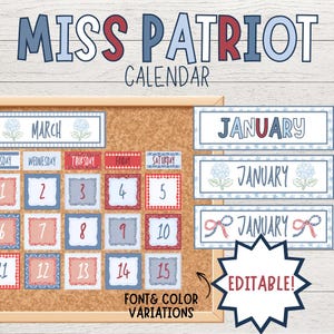 Peut inclure: Un ensemble de calendrier Miss Patriot comprenant un tableau en liège avec des carrés de dates numérotés aux motifs rouges, blancs et bleus. Inclut des étiquettes de mois pour janvier et mars avec des motifs floraux et des nœuds.