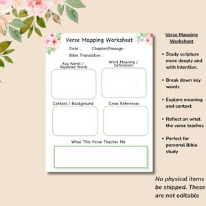 May include: A white Verse Mapping Worksheet with floral accents. The worksheet includes sections for key words, context, word meanings, and cross-references. Text on the right side explains the worksheet's purpose for Bible study.