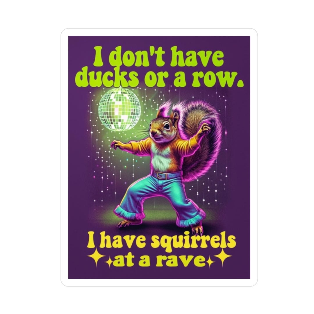 Squirrel Rave Sign Squirrel Rave Vinyl Decals, Fun Decor for Home, Unique Gift for Animal ...