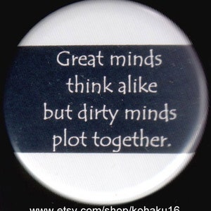 Button About Great and Dirty Minds
