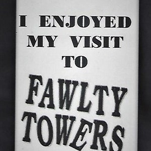 I enjoyed my visit to Fawlty Towers.   Pinback button or Magnet