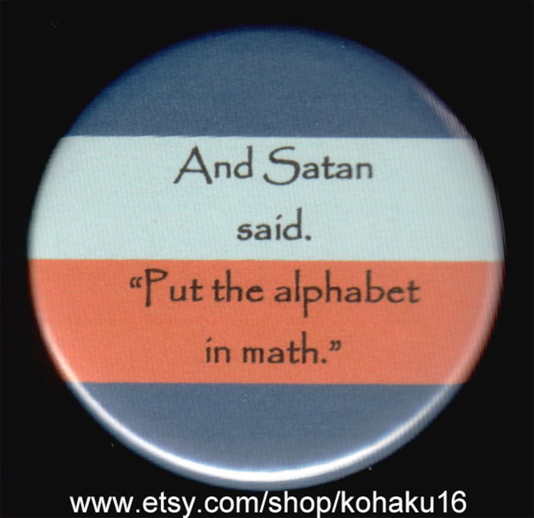 Put the Alphabet in Math Pinback Button - Etsy