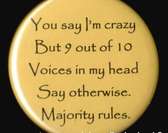 Majority Rules About Crazy Button