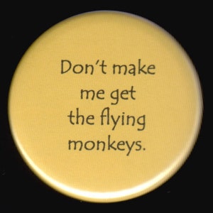 Wicked Witch of A Pinback Button