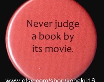 Judging Is Bad For Book and Movie Button