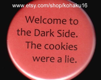 Dark Side Cookie Lie Button