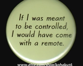 Not A Remote-Controlled Button