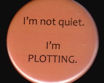 This Button Is Not Quiet But Plotting