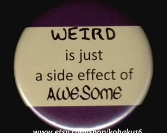 Weird Awesome Side Effect Button