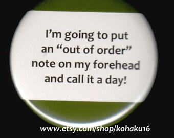 Out of Order Note On Forehead Button