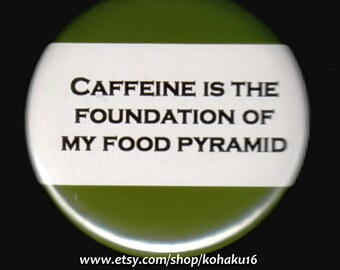 Botón pinback de la pirámide alimenticia de cafeína