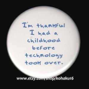 Childhood Nostalgia and Technology Pinback Button