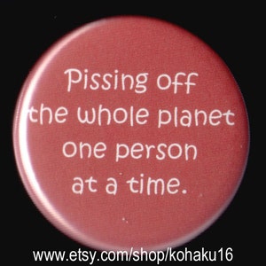 Well It's Nice To Have Goals Pinback Button