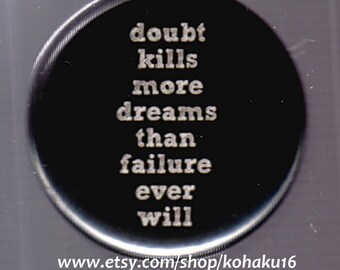 Doubt and Dreams Button