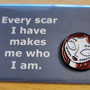 Scarred But Not Scared Button