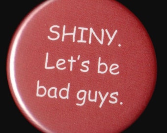 SHINY Serenity Quote Button