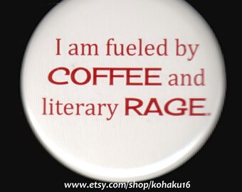 Angry Coffee Literary Button
