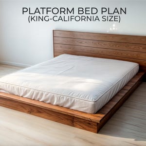 May include: A wooden platform bed with a headboard and a mattress. The headboard has horizontal wooden slats. The bed frame and headboard are made of a dark wood. The mattress is white. Text on the wall reads "PLATFORM BED PLAN (KING-CALIFORNIA SIZE)".