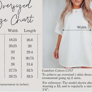 May include: White oversized t-shirt dress with a size chart. The chart lists sizes S to 4XL, with width and length measurements in inches. The model is wearing an XL. The text reads "Oversized Size Chart."
