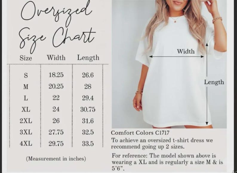 May include: White oversized t-shirt dress with a size chart. The chart lists sizes S to 4XL, with width and length measurements in inches. The model is wearing an XL. The text reads "Oversized Size Chart."