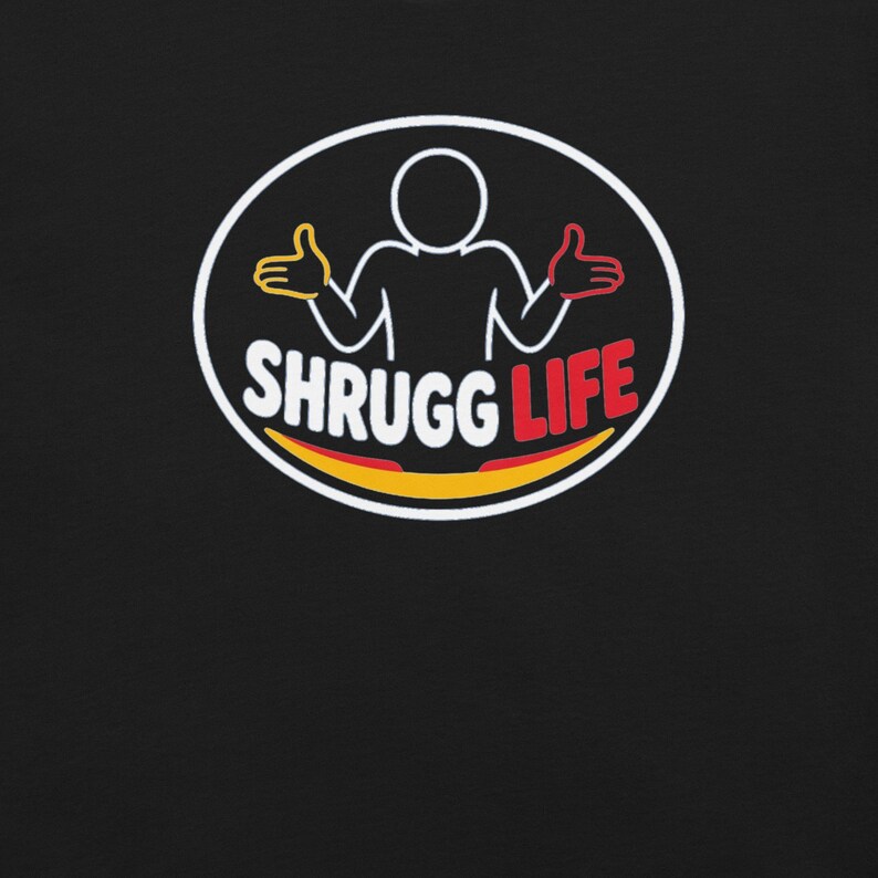 Shrugg Life Logo Tee, Black Unisex T-Shirt, Funny Shrug Shirt, Chill Vibes Graphic Tee, Whatever Happens Shrugg It Off image 6