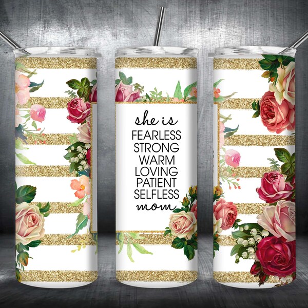 Fearless Strong Warm Mom Design For 20oz Skinny Tumbler Sublimation,Floral Mama Tumbler PNG File, Mother's Day Tumbler Wrap,Bible Verse Gift