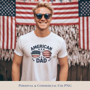 Retro American Dad png, Dad USA Flag Sublimation Design, Independence Day T Shirt png, 4th July Gift For Dad, Digital Download, Fathers Day.
