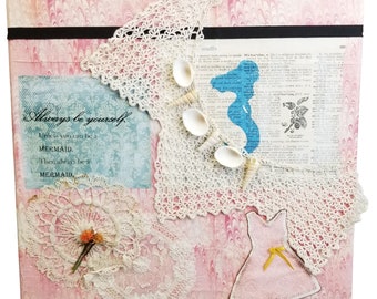 Original Mermaid Collage Art Mixed Media Decoupage Always Be Yourself Unless You Can Be A Mermaid
