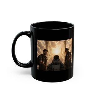 May include: Black ceramic coffee mug featuring a digital art print. The artwork depicts three figures standing before a staircase leading to a bright light. The scene is set against a backdrop of clouds and pillars.
