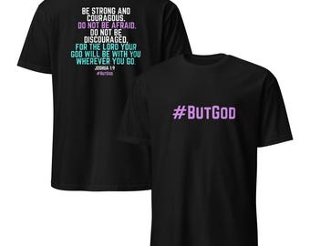 Be Strong & Courageous Short-Sleeve Unisex T-Shirt