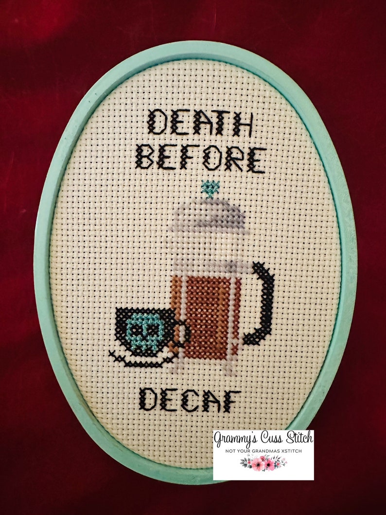 Death before decaf funny cross stitch wall art completed coffee cross stitch image 4