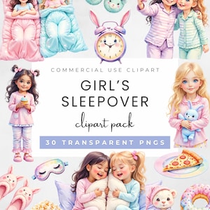 May include: A digital clipart pack featuring illustrations of girls in pajamas, sleepover items, and the text "GIRL'S SLEEPOVER clipart pack". Includes images of girls, pillows, slippers, an alarm clock, and food items.