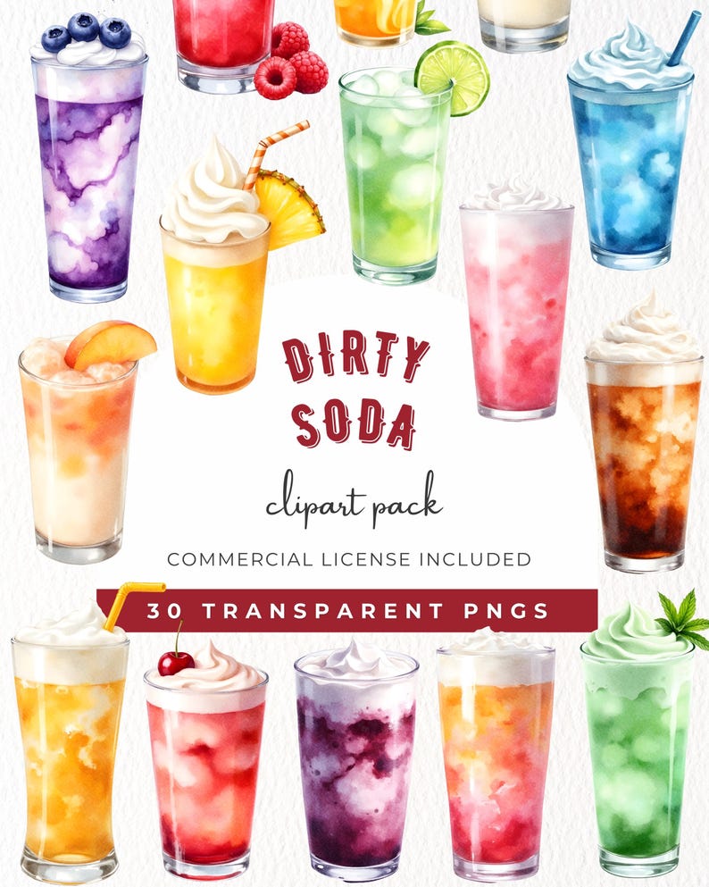 May include: Watercolor illustration of various colorful "Dirty Soda" drinks, including purple, yellow, green, and red beverages, each with unique toppings like whipped cream, fruit, and straws. The image includes the text "Dirty Soda clipart pack".