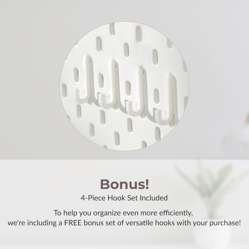 May include: White, circular pegboard with several white hooks. The pegboard has evenly spaced holes for hook placement. Text at the bottom reads "Bonus! 4-Piece Hook Set Included".