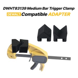 May include: A yellow and gray trigger clamp with a black V-shaped adapter attached to the jaw. Two additional black V-shaped adapters are positioned above the clamp. The text reads DWHT83139 Medium Bar Trigger Clamp DEWALT Compatible ADAPTER.