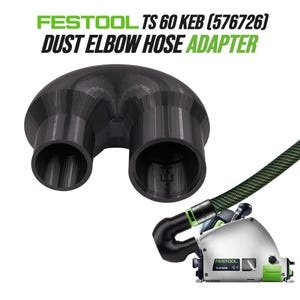 Dust Extractor Hose Adapter for Festool TS 60 KEB | Seamless Connection