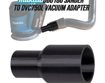 Dust Collection Adapter for Makita DBO180 Sander & DVC750L Vacuum
