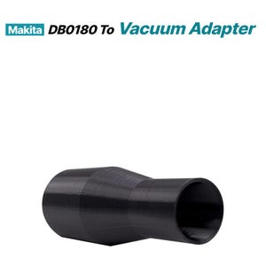 Può includere: Un adattatore per aspirapolvere cilindrico nero dal design conico, con il testo Makita DB0180 To Vacuum Adapter in alto. Il componente presenta una finitura liscia e rigida e include due distinte aperture circolari di diametri differenti.